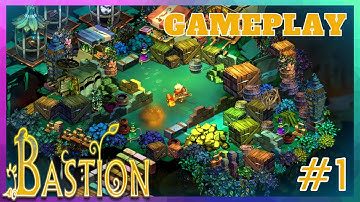 Bastion Gameplay Walkthrough (Part 1) / [No Commentary]