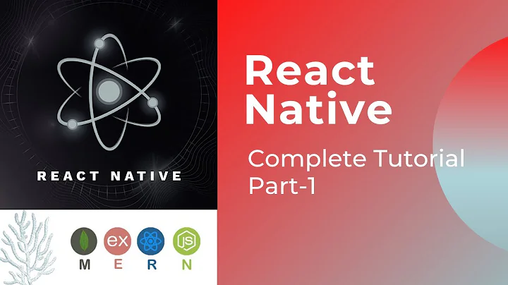 React Native Complete Tutorial #1 | MERN Stack | Mobile App Development