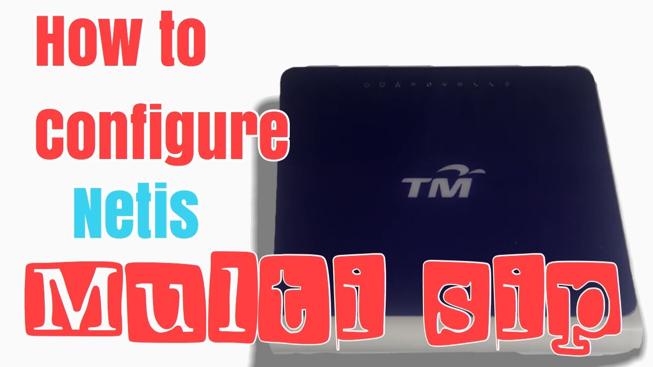 netis configure for multi sip | vdsl only - YouTube