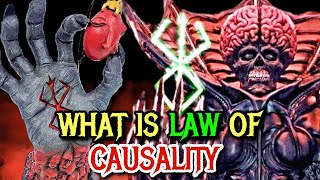 Law Of Causality In Berserk Explored - A Metaphysical Concept That Dictates Fates Berserk's Lore!