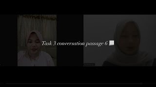 Task 3 conversation passage 6
