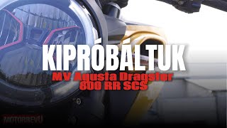 Mv Agusta Dragster 800 RR SCS - Ettől elolvad a képernyőd