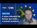 UE investe R$ 1,5 bilhão no Brasil para ampliar cabo submarino e reduzir dependência digital dos EUA