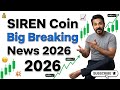 SIREN TOKEN SHOWING UP SIDE MOVE 👆 | SIREN CON NEW UPDATE | SIREN CRYPTO NEWS TODAY