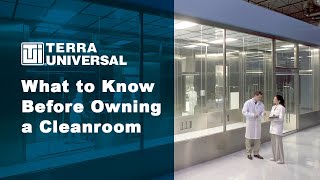 What to Know Before Owning a Cleanroom
