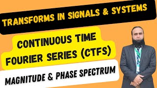 Transforms in Signals and Systems | Continuous Time Fourier Series | CTFS | Magnitude Spectrum