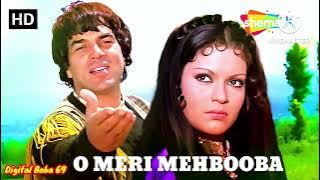 ओ मेरी मेहेबूबा || O Meri Mehbooba || Hindi Love Songs ||