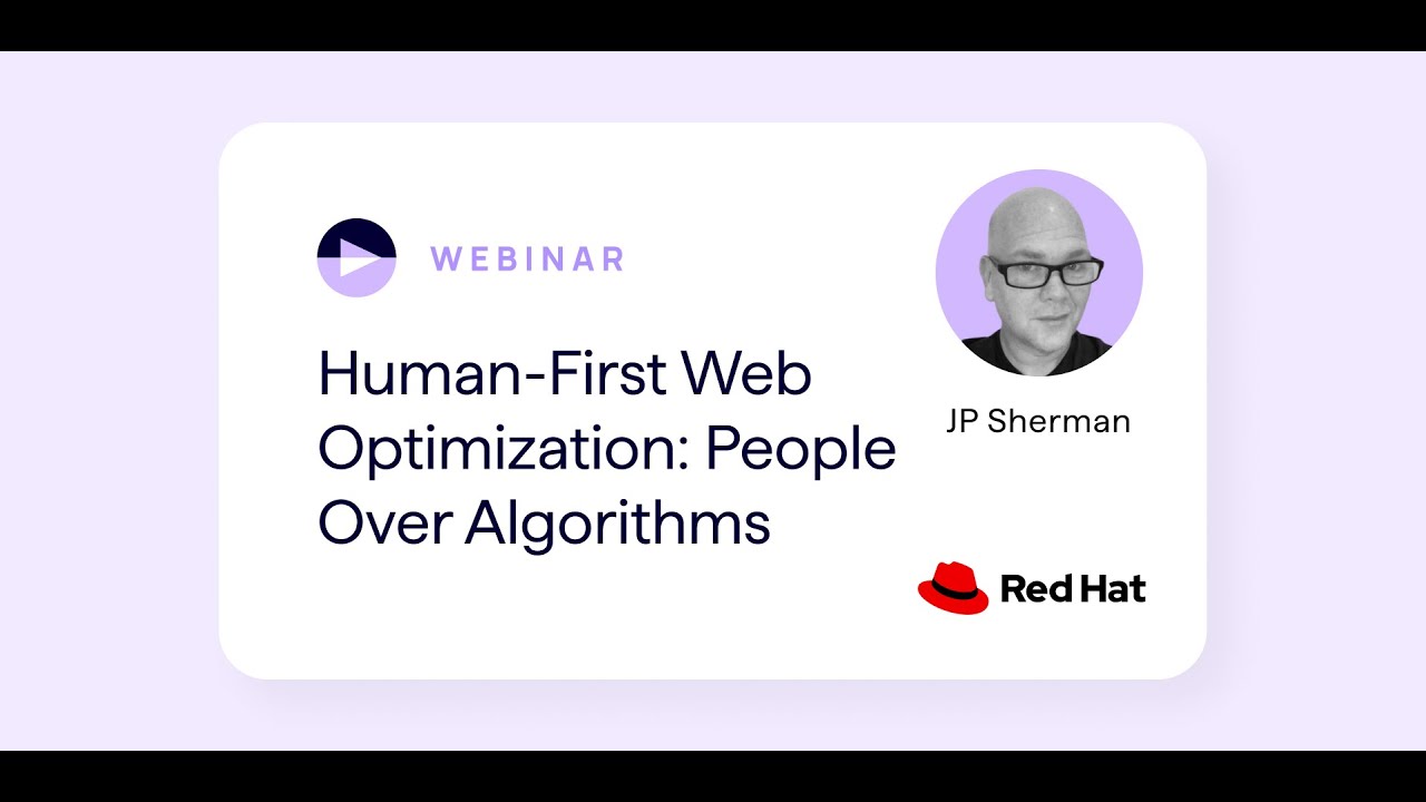 Human-First Website Optimization: People Over Algorithms – featuring ...