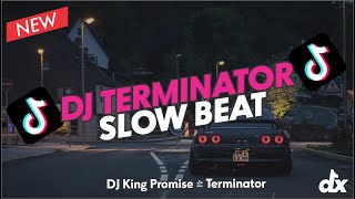 DJ VIRAL TERMINATOR - KING PROMISE SLOW BEAT REMIX VIRAL TIKTOK [Bootleg]