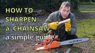 How to Sharpen a Chainsaw
