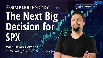 Fibonacci: The Next Big Decision for SPX | Simpler Trading