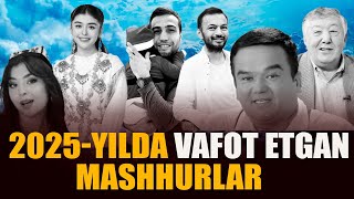 2025-Yilda Vafot Etgan Mashhurlar