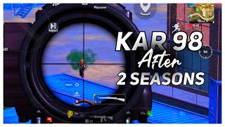 Use Kar 98 After 2 Seasons | PUBG Mobile