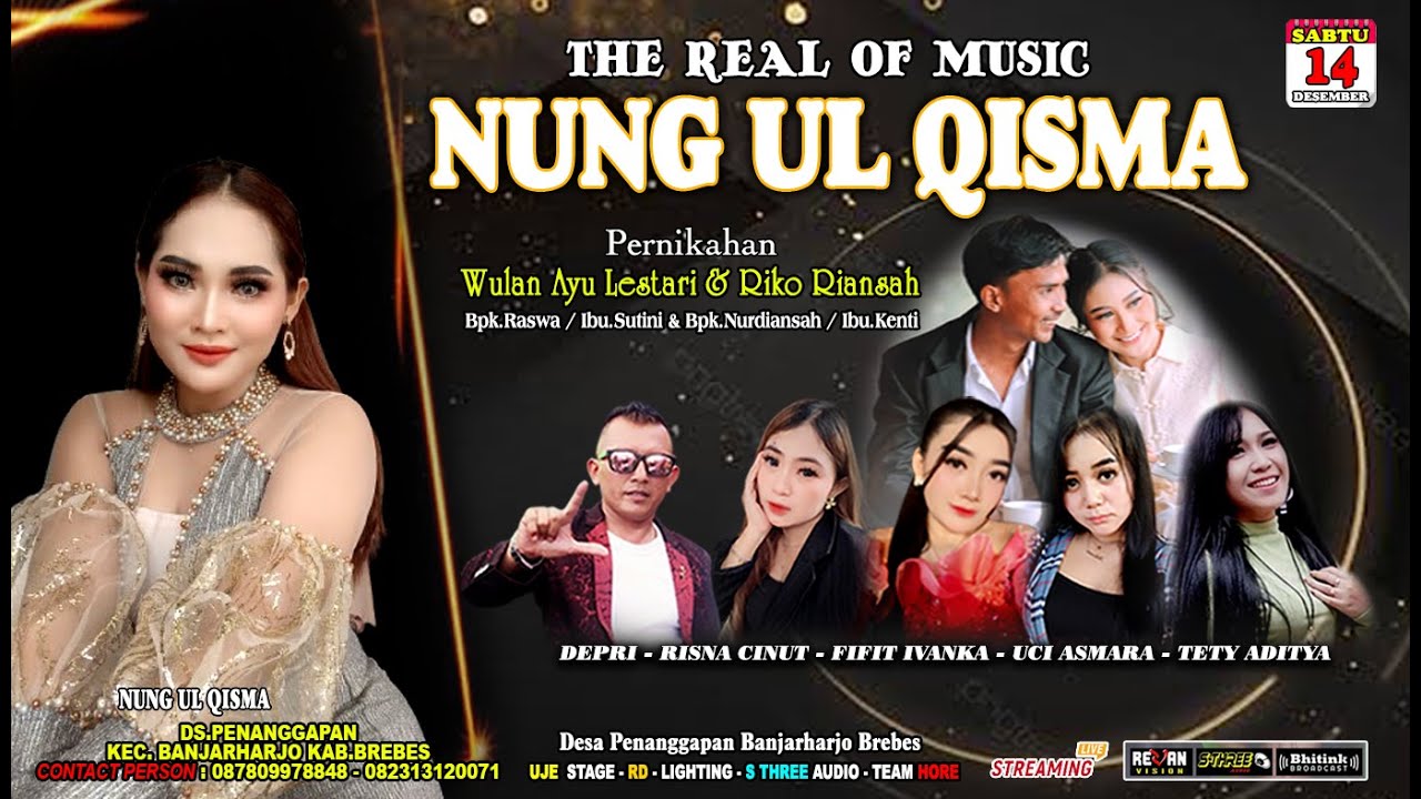 NUNG UL QISMA LIVE PENANGGAPAN BANJARHARJO BREBES 14 DESEMBER 2024
