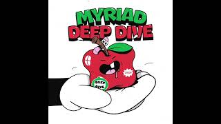 Myriad - Deep Dive Profile
