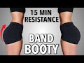 15 MIN GLUTE WORKOUT | Resistance Band Booty Workout - Grow your Glutes at Home