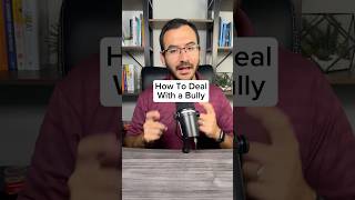 How To Deal With a Bully
