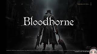 Bloodborne: All Bosses Speedrun Segmented [1:06:27] [No Load Screens]