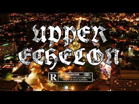 UPPER ECHELON - OH$NEEZY x $KEMETHEKID