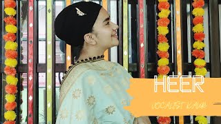 Heer- Cover Song| Vocalist Kaur| Jab Tak Hai Jaan | Bollywood Song | Shah Rukh Khan | Katrina Kaif