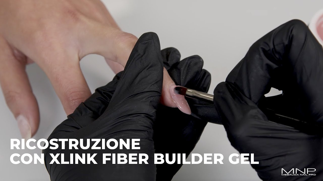 Come realizzare una ricostruzione con XLink Fiber Builder Gel - MNP