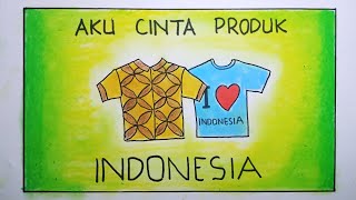 Cara menggambar poster cinta produk indonesia yang mudah