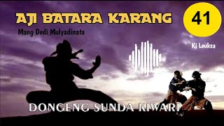 Aji Batara Karang 41 - Mang Dedi Mulyadinata