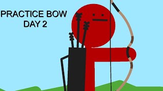 PRACTICE BOW DAY 2