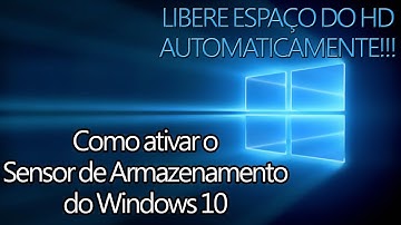 Como ativar o Sensor de Armazenamento do Windows 10