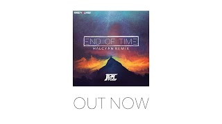 Jim Yosef - End of Time (Halcyon Remix) [feat. Brenton Mattheus]