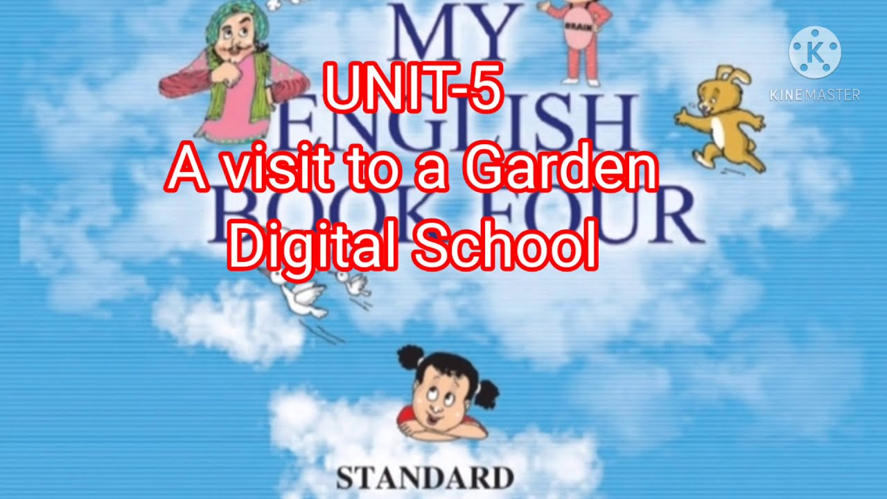 Class 4 English Unit 5 A visit to a Garden || Std four english