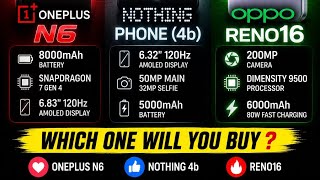 Top 3 Upcoming Phones July 2026 🔥 | OnePlus N6, Nothing 4b &amp; Reno16#Tech #Smartphone 