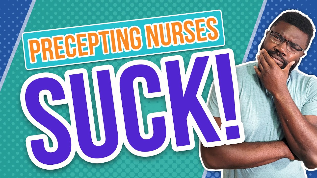 Why Precepting Nurses on Your Unit SUCK! - Facilities Don't Make it Easy