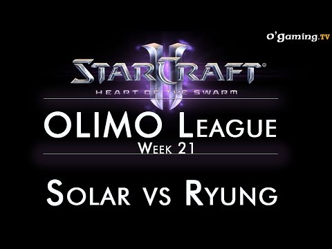 OLIMO League - Week 21 - ¼ de Finale - Solar vs Ryung