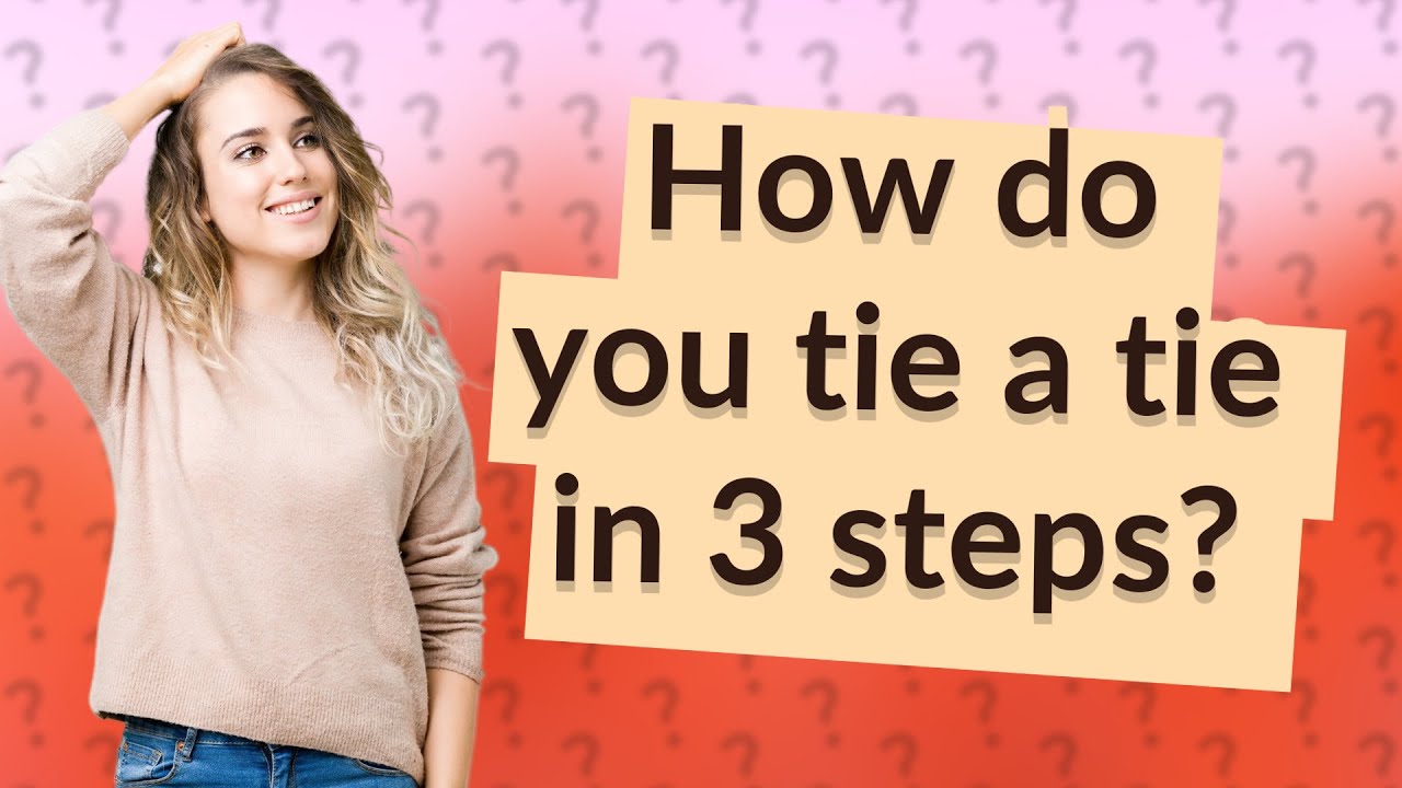 How do you tie a tie in 3 steps? - YouTube