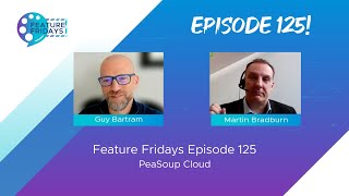 Feature Friday Episode 125 - PeaSoup Cloud