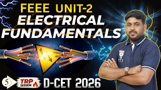 D-CET 2026 | Electrical Fundamentals | FEEE | Unit-2 | TRP Series