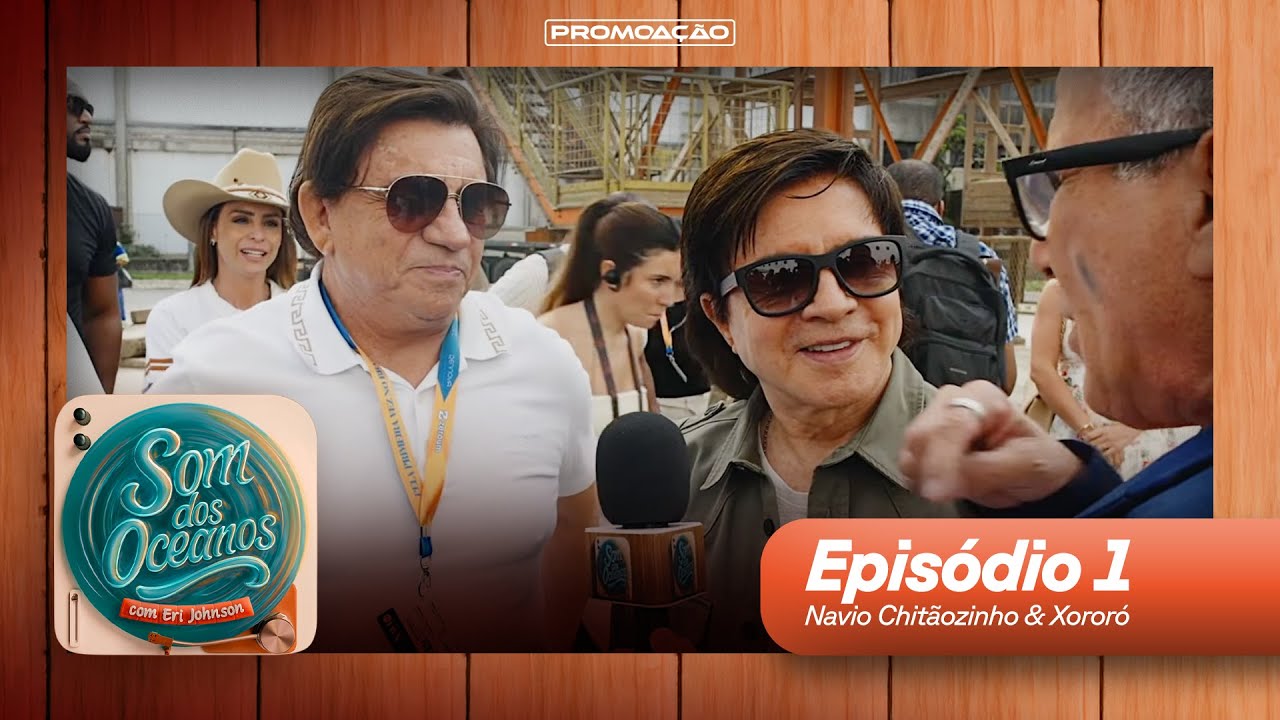Navio Chitãozinho & Xororó - Som dos Oceanos | PromoAção Cruzeiros