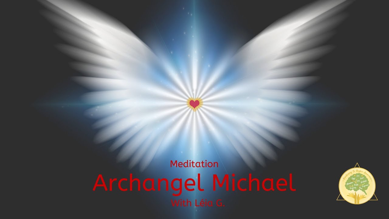 Archangel Michael - 21 Days Of Healing Meditation - YouTube