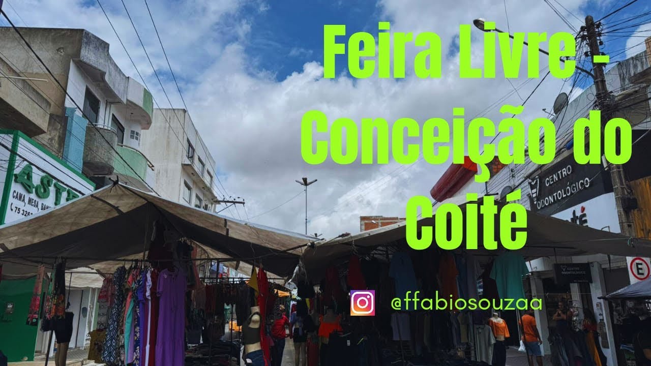 FEIRA-LIVRE DE COITÉ - BA: Que dia acontece? Como é? O que tem nela? O que comprar?
