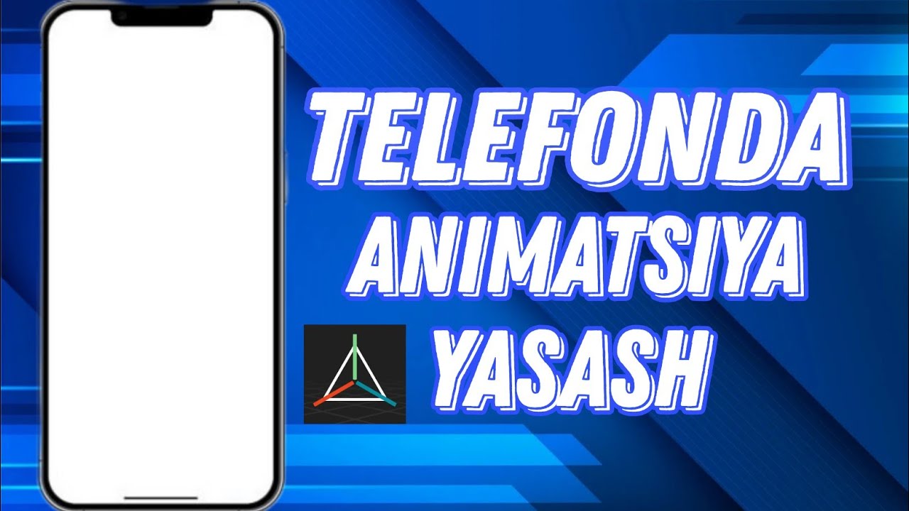 telefonda animatsiya yasash #1