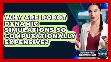 Why Are Robot Dynamic Simulations So Computationally Expensive?