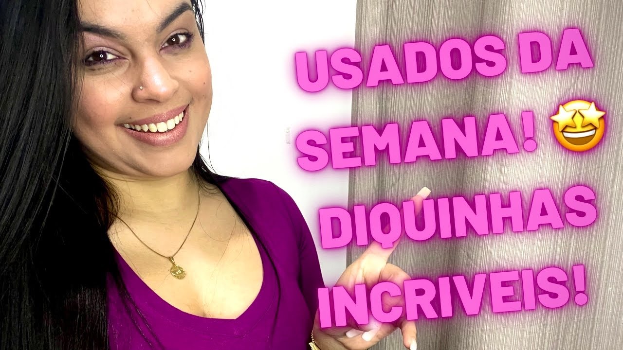 USADOS DA SEMANA- Indicações dos produtos que mais usei 🤩