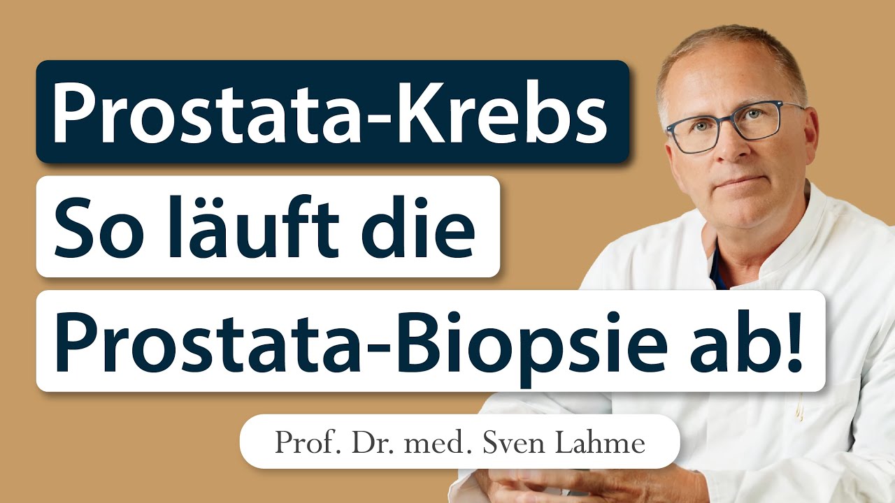 Verdacht auf Prostata-Krebs? Prostata-Biopsie verschafft Klarheit! Urologe klärt auf