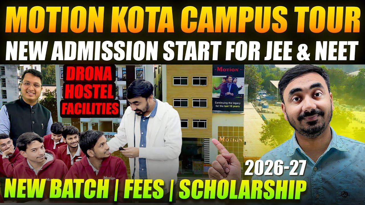Motion Kota Campus Tour | New Batch | Fees | Scholarship | Hostel | JEE & NEET | Drona Full details 