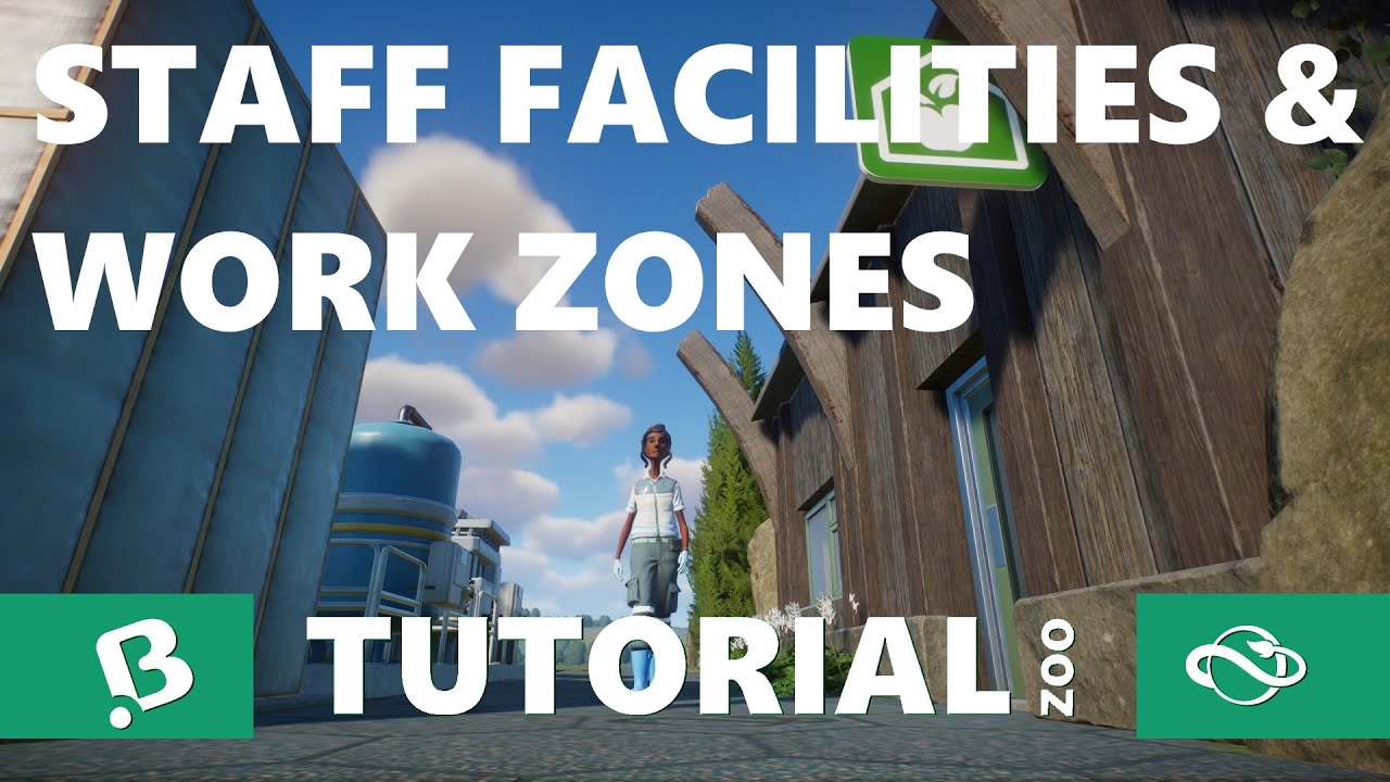 Staff Facilities & Work Zones ZOO Tutorial & Guide & Tips 6