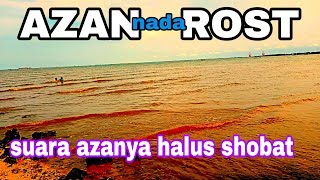 azan nada panjang-bersuara halus-dan indah shobatku