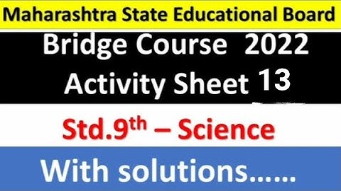 9th bridge course science day 13 || class 9 science bridge course 2022-2023 day 13