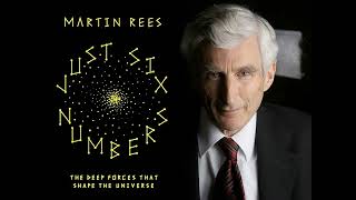 Just Six Numbers - Martin Rees