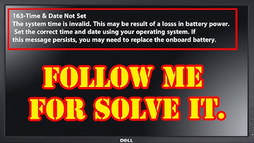 #Fix Time & date not set. The system time is invalid. This may be result of a lose in battery power.